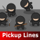 Icon Ninja Pickup Lines