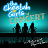 The Party's Just Begun: The Cheetah Girls in Concert, The Cheetah Girls