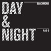 Day & Night, Blackmonk & Ras G