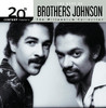 20th Century Masters - The Millennium Collection: The Best of the Brothers Johnson, The Brothers Johnson