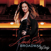 Broadway, My Way, Linda Eder