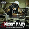 Draped Up and Chipped Out 3, Messy Marv