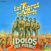 Idolos del Pueblo, Los Tigres del Norte