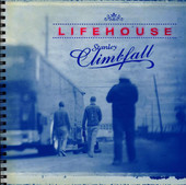 Stanley Climbfall, Lifehouse