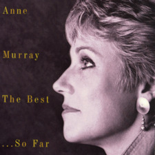 The Best...So Far - Anne Murray