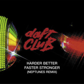Harder Better Faster Stronger (The Neptunes Remix) - Single, Daft Punk