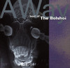 Away, The Bolshoi
