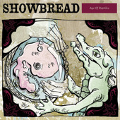 Age of Reptiles, Showbread