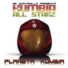 Planeta Kumbia, Kumbia All Starz
