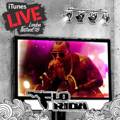 iTunes Live: London Festival '09 - EP, Flo Rida