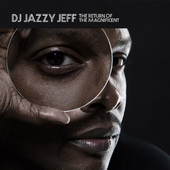 The Return of the Magnificent, DJ Jazzy Jeff