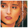 Breakdown, Melissa Etheridge