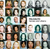 Heroes and Villains, Paloalto