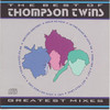 The Best of Thompson Twins - Greatest Mixes, Thompson Twins