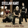 Jesus Loves You - Single, Stellar Kart