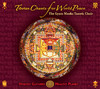 Tibetan Chants for World Peace, The Gyuto Monks Tantric Choir
