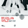 Don't Stop - EP, Brazilian Girls