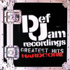 Def Jam's Greatest Hits: Hardcore