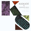 So Far Away (feat. Haley) - EP, Kaskade
