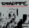 Music for the Last Day of Your Life, Dragpipe