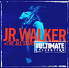 The Ultimate Collection: Junior Walker & The All Stars, Junior Walker & The All Stars