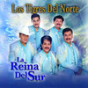 La Reina del Sur, Los Tigres del Norte