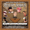 The Mixtape Sessions, Brown Area