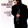 With the Tenors of Our Time, Roy Hargrove Quintet