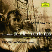 Messiaen: Quatuor Pour la Fin Du Temps, Gil Shaham
