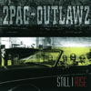 Still I Rise, 2Pac
