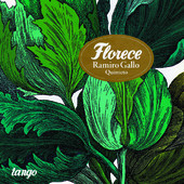 Florece, Ramiro Gallo Quinteto