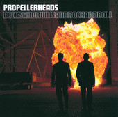Decksandrumsandrockandroll, Propellerheads