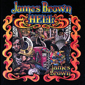 Hell, James Brown