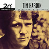 20th Century Masters - The Millennium Collection: The Best of Tim Hardin, Tim Hardin