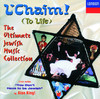 L'Chaim! (To Life) - The Ultimate Jewish Music Collection, London Festival Orchestra