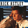 Rick Astley: The Greatest Hits, Rick Astley