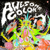 Awesome Color, Awesome Color