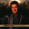 Next Big Thing, Vince Gill