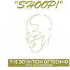 'Shoop!' the Definition of Techno