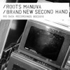 Brand New Second Hand, Roots Manuva