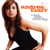 Watch Me Work It, Andrea Marr