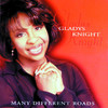 Many Different Roads, Gladys Knight