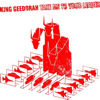 Take Me To Your Leader, King Geedorah