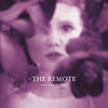 Too Low to Miss, The Remote