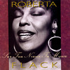 Set the Night to Music, Roberta Flack