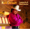 Longnecks & Short Stories, Mark Chesnutt