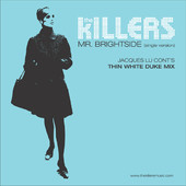 Mr. Brightside (Jacques Lu Cont's Thin White Duke Mix) - Single, The Killers