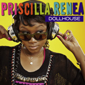 Dollhouse - Single, Priscilla Renea