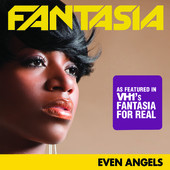 Even Angels - Single, Fantasia