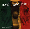 Raw Raw Dub, Bush Chemists
